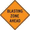 CW22-1-Blasting Zone Ahead - Municipal Supply & Sign Co.