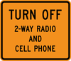 CW22-2-Tum Off 2-Way Radio and CellPhone - Municipal Supply & Sign Co.