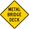 W8-16-Metal Bridge Deck Sign - Municipal Supply & Sign Co.